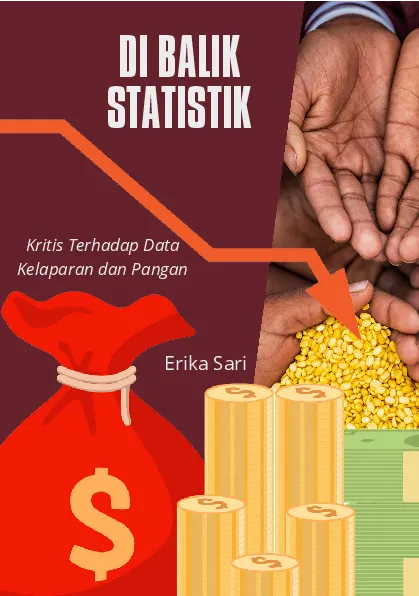 Di balik statistik : kritis terhadap data kelaparan dan pangan