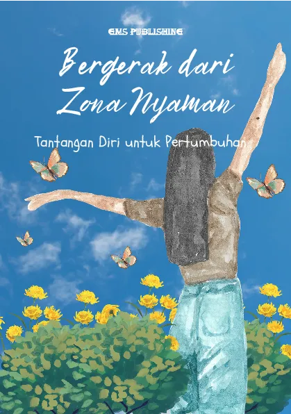 Bergerak dari zona nyaman: tantangan diri untuk pertumbuhan
