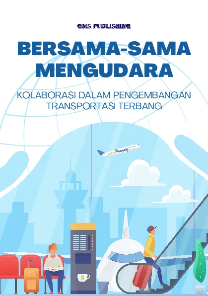 Bersama-sama mengudara: kolaborasi dalam pengembangan transportasi terbang