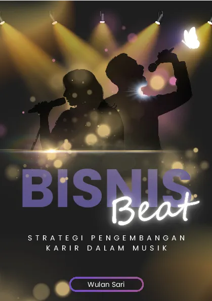 Bisnis beat: strategi pengembangan karir dalam musik