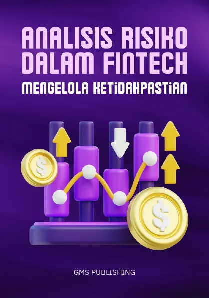 Analisis risiko dalam fintech : mengelola ketidakpastian
