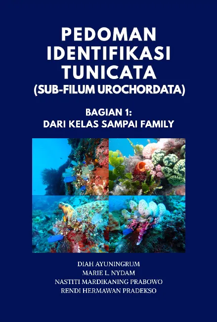 Pedoman identifikasi tunicata (sub-filum urochordata) Bagian 1: Dari Kelas Sampai Family