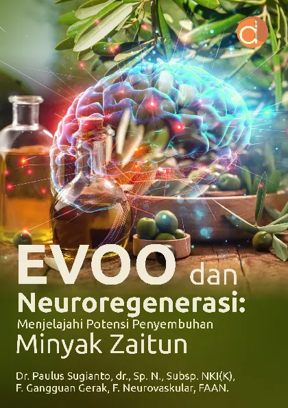 EVOO dan Neuroregenerasi: Menjelajahi Potensi Penyembuhan Minyak Zaitun
