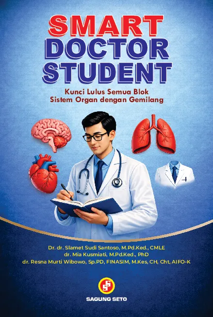 Smart Doctor Student: Kunci Lulus Semua Blok Sistem Organ dengan Gemilang