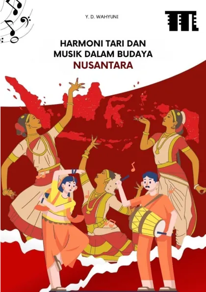 Harmoni Tari dan Musik dalam Budaya Nusantara