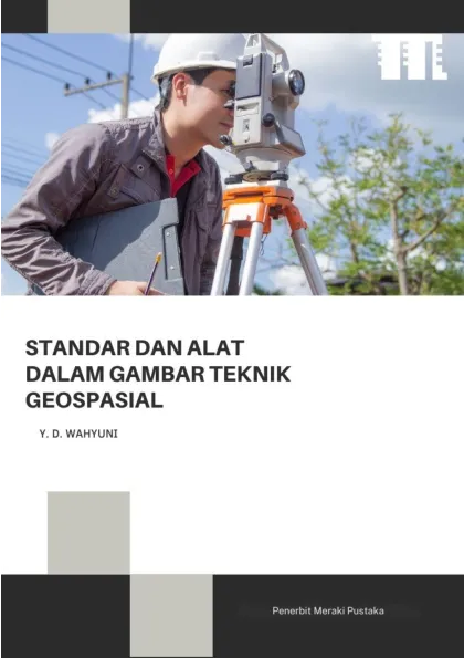 Standar dan Alat dalam Gambar Teknik Geospasial