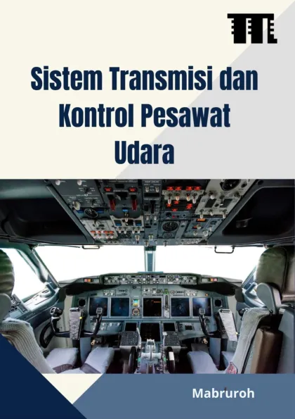 Sistem Transmisi dan Kontrol Pesawat Udara