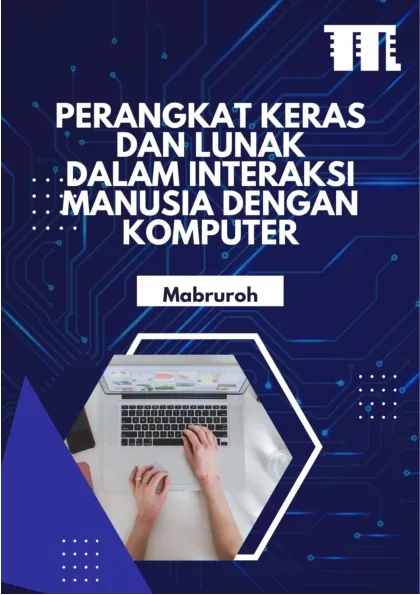 Perangkat Keras dan Lunak dalam Interaksi Manusia dengan Komputer