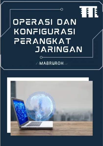 Operasi dan Konfigurasi Perangkat Jaringan