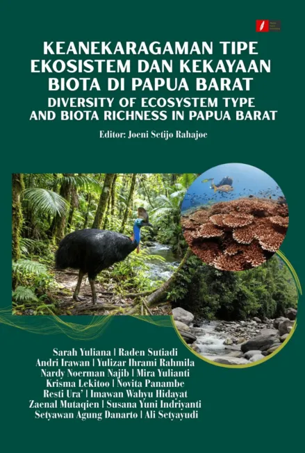 Keanekaragaman Tipe Ekosistem dan Kekayaan Biota di Papua Barat (Diversity of Ecosystem Type and Biota Richness in Papua Barat)