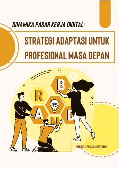 Dinamika pasar kerja digital: strategi adaptasi untuk profesional masa depan