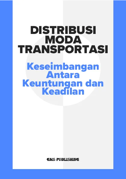 Distribusi moda transportasi: keseimbangan antara keuntungan dan keadilan