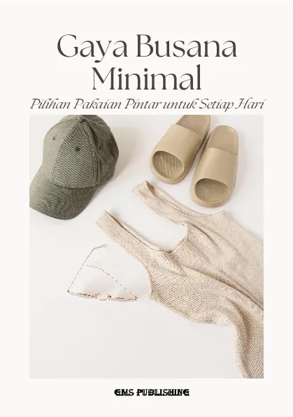 Gaya busana minimal: pilihan pakaian pintar untuk setiap hari