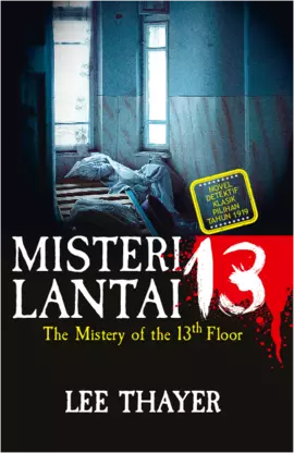 MISTERI LANTAI 13 , The Misteri Of The 13 Floor
