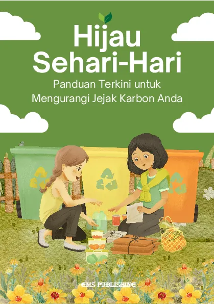 Hijau sehari-hari: panduan terkini untuk mengurangi jejak karbon anda