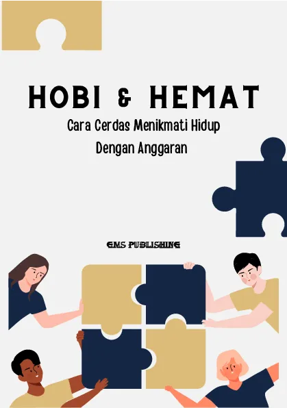Hobi & hemat: cara cerdas menikmati hidup dengan anggaran