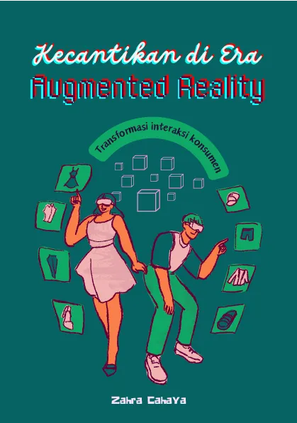 Kecantikan di era augmented reality: transformasi interaksi konsumen