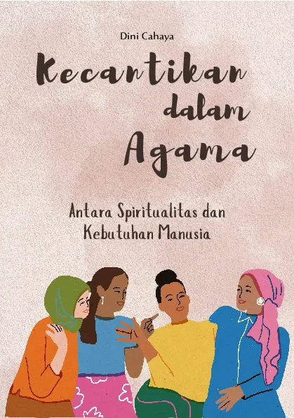 Kecantikan dalam agama: antara spiritualitas dan kebutuhan manusia