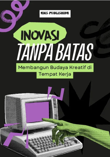 Inovasi tanpa batas: membangun budaya kreatif di tempat kerja