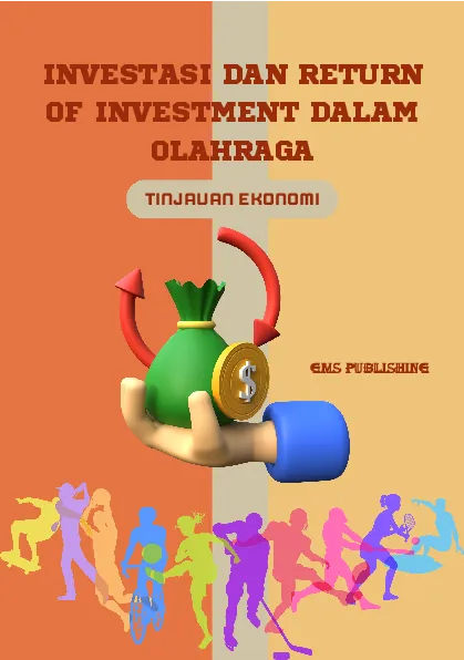 Investasi dan return of investment dalam olahraga: tinjauan ekonomi