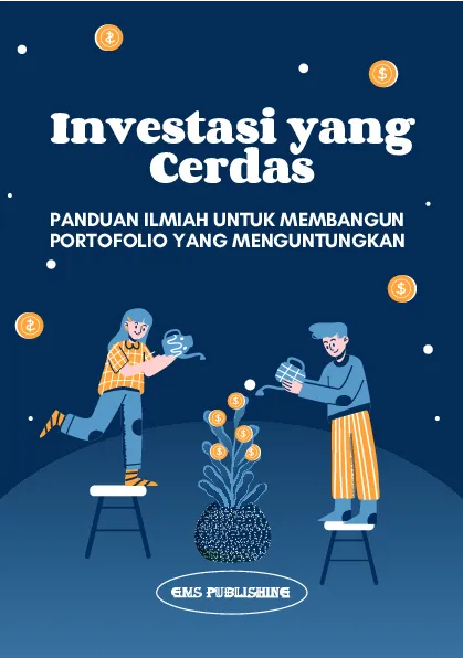 Investasi yang cerdas: panduan ilmiah untuk membangun portofolio yang menguntungkan