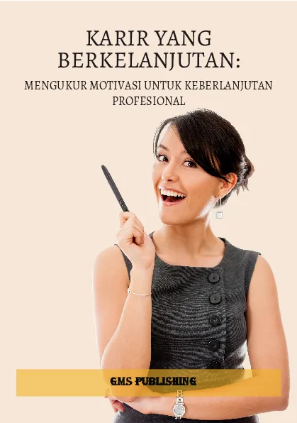 Karir yang berkelanjutan: mengukur motivasi untuk keberlanjutan profesional