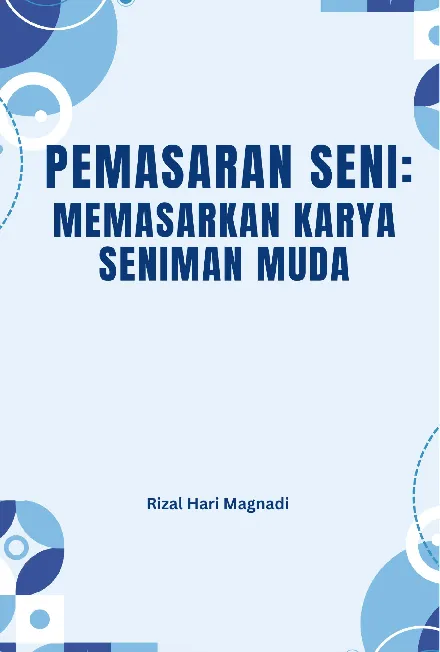 Pemasaran seni : memasarkan karya seniman muda