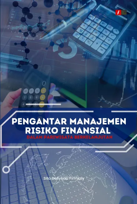 PENGANTAR MANAJEMEN RISIKO FINANSIAL DALAM PARIWISATA BERKELANJUTAN