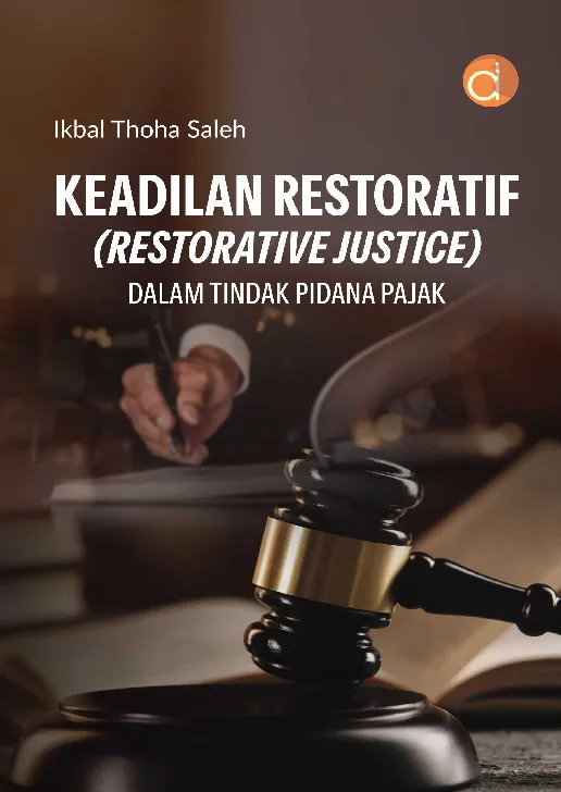 Keadilan Restoratif (Restorative Justice) dalam Tindak Pidana Pajak