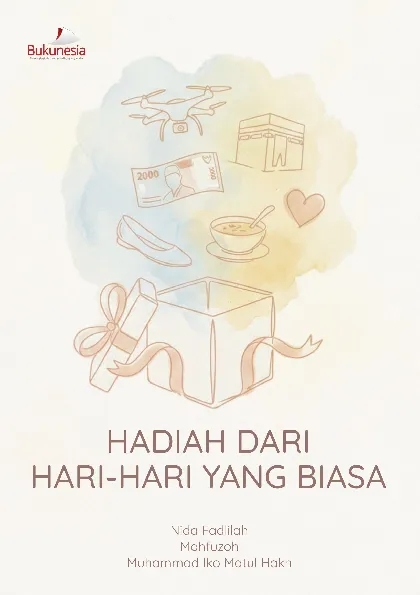 Hadiah dari Hari-Hari yang Biasa