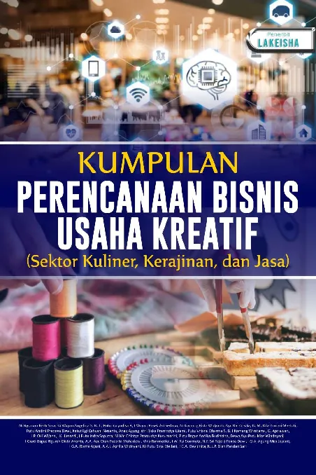 KUMPULAN PERENCANAAN BISNIS USAHA KREATIF (Sektor Kuliner, Kerajinan, dan Jasa)