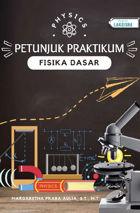 PETUNJUK PRAKTIKUM FISIKA DASAR