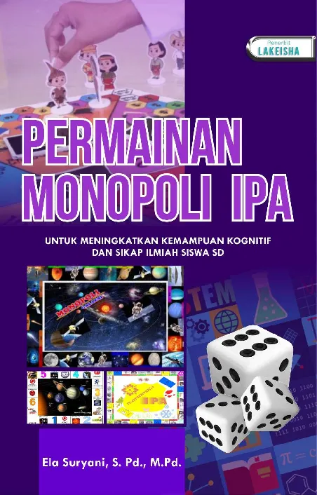 PERMAINAN MONOPOLI IPA UNTUK MENINGKATKAN KEMAMPUAN KOGNITIF DAN SIKAP ILMIAH SISWA SD