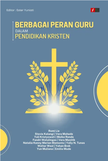 Berbagai Peran Guru dalam Pendidikan Kristen