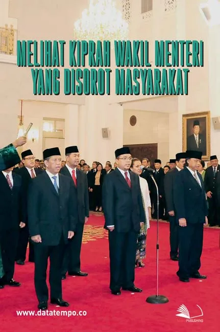 Melihat Kiprah Wakil Menteri yang Disorot Masyarakat