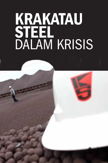 Krakatau Steel Dalam Krisis