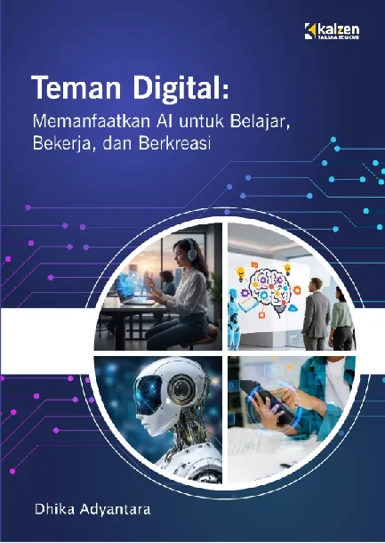 Teman Digital: Memanfaatkan AI untuk Belajar, Bekerja, dan Berkreasi