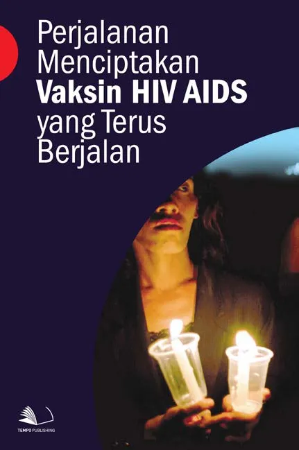 Perjalanan Menciptakan Vaksin HIV AIDS yang Terus Berjalan