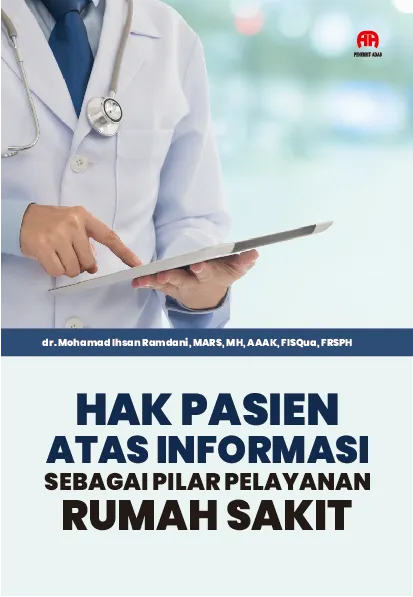 Hak Pasien atas Informasi sebagai Pilar Pelayanan Rumah Sakit