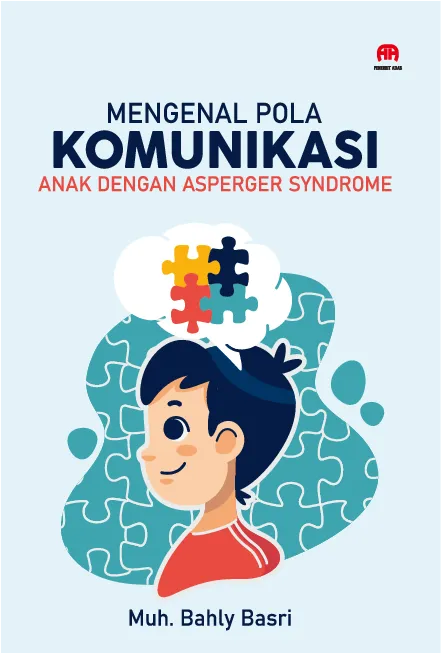 Mengenal Pola Komunikasi Anak dengan Asperger Syndrome