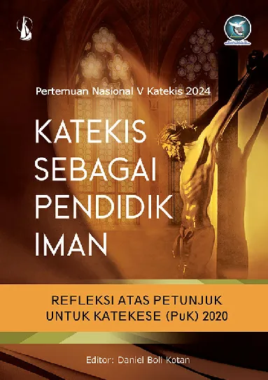 Katekis sebagai Pendidik Iman: Refleksi atas Petunjuk untuk Katekese (PuK) 2020