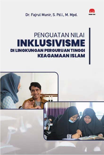Penguatan Nilai Inklusivismedi Lingkungan Perguruan Tinggi Keagamaan Islam