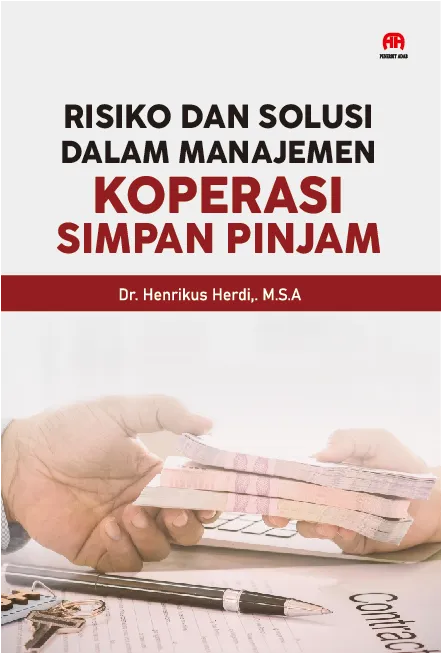 Risiko dan Solusi dalam Manajemen Koperasi Simpan Pinjam