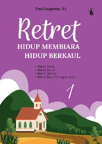 Retret: Hidup Membiara Hidup Berkaul 1