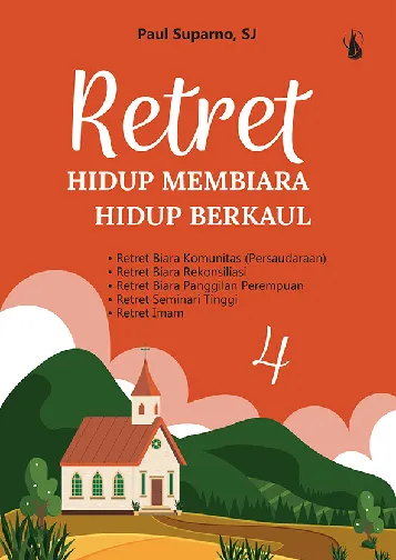 Retret: Hidup Membiara Hidup Berkaul 4