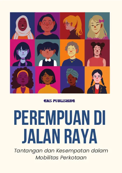 Perempuan di jalan raya: tantangan dan kesempatan dalam mobilitas perkotaan