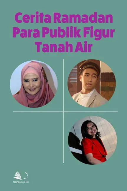 Cerita Ramadan Para Publik Figur Tanah Air