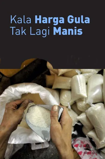 Kala Harga Gula Tak Lagi Manis