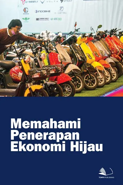 Memahami Penerapan Ekonomi Hijau
