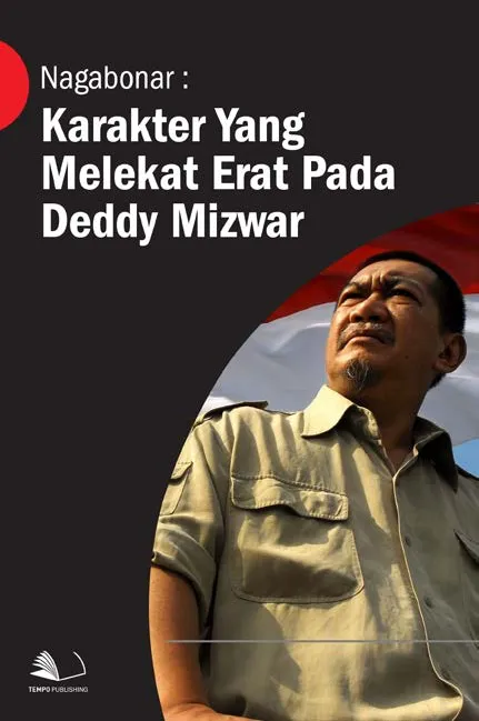 Nagabonar : Karakter yang Melekat Erat Pada Deddy Mizwar